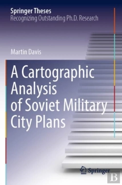 Bertrand.pt - A Cartographic Analysis Of Soviet Military City Plans