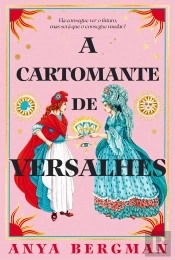 A Cartomante de Versalhes