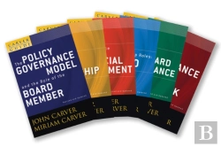 Bertrand.pt - A Carver Policy Governance Guide, The Carver Policy Governance Guide Series On Board Leadership Set