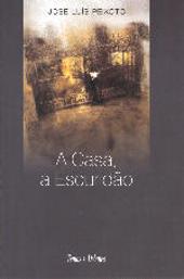 A Casa, A Escuridão