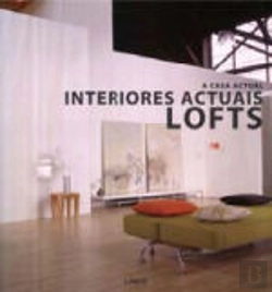 Bertrand.pt - A Casa Actual - Interiores Actuais - Lofts