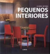 A Casa Actual  - Pequenos Interiores