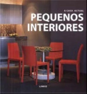 A Casa Actual  - Pequenos Interiores