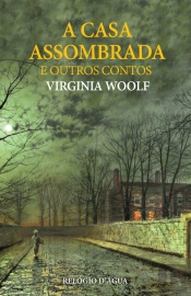 A Casa Assombrada e Outros Contos