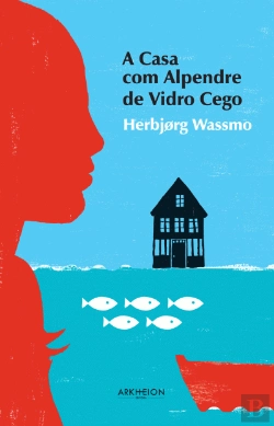 Bertrand.pt - A Casa com Alpendre de Vidro Cego