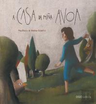 A Casa Da Miña Avoa