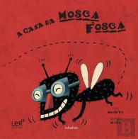 A Casa da Mosca Fosca