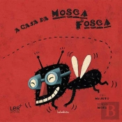 A Casa da Mosca Fosca