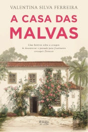 A Casa das Malvas