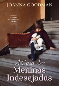 Bertrand.pt - A Casa Das Meninas Indesejadas