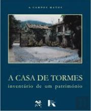 A Casa de Tormes - Inventário de Um Património