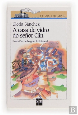 Bertrand.pt - A Casa De Vidrio Do Señor Clin
