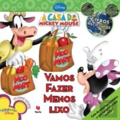 A Casa do Mickey Mouse - Vamos Fazer Menos Lixo