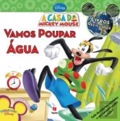 A Casa do Mickey Mouse - Vamos Poupar Água