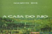 A Casa do Rio