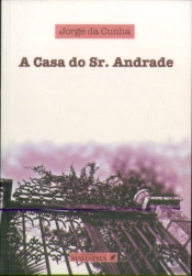 A Casa do Sr. Andrade