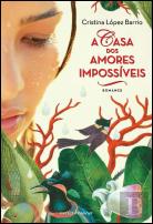 A Casa dos Amores Impossíveis