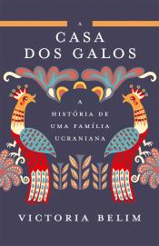 A Casa dos Galos