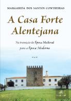 A Casa Forte Alentejana