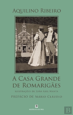 Bertrand.pt - A Casa Grande de Romarigães