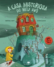 A Casa Misteriosa do Meu Avô