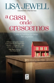 A Casa Onde Crescemos