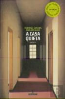 A Casa Quieta