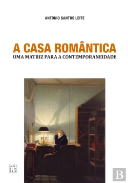 Bertrand.pt - A Casa Romântica - Uma Matriz para a Contemporaneidade