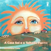 A Casa Sol e o Telhado Poema