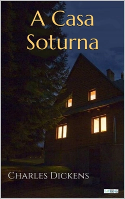 Bertrand.pt - A Casa Soturna - Dickens