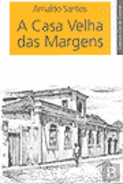 A Casa Velha das Margens