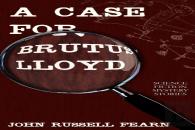 A Case For Brutus Lloyd