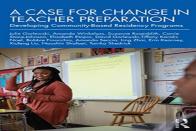A Case For Change In Teacher Preparation