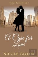 A Case For Love
