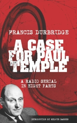 Bertrand.pt - A Case For Paul Temple (Scripts Of The Radio Serial)