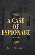 A Case Of Espionage