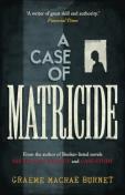 A Case Of Matricide