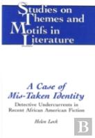 A Case Of Mis-Taken Identity