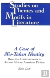 A Case Of Mis-Taken Identity