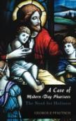 A Case Of Modern Day Pharisees