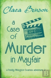 A Case Of Murder In Mayfair