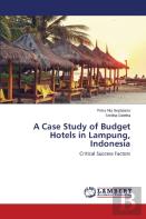 A Case Study Of Budget Hotels In Lampung, Indonesia