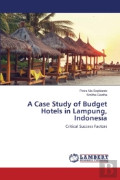 A Case Study Of Budget Hotels In Lampung, Indonesia