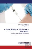 A Case Study Of Diphtheria Outbreak