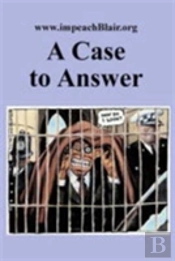 A Case To Answer