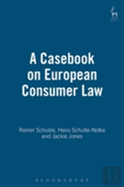 A Casebook On European Consumer Law
