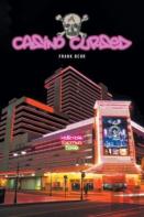 A Casino Cursed