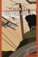 A Cast Of Falcons