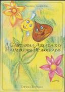A Castanha Assada e o Malmequer Desfolhado