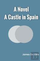 A Castle In Spain A Novel